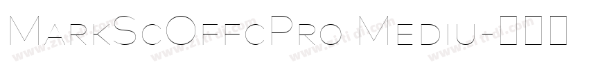 MarkScOffcPro Mediu字体转换 MarkScOffcPro Mediu字体转换